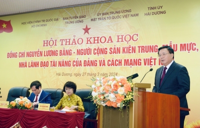 Hội thảo khoa học “Đồng chí Nguyễn Lương Bằng - Người cộng sản kiên trung, mẫu mực, nhà lãnh đạo tài năng của Đảng và cách mạng Việt Nam”