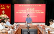 Tọa đàm “Chuyển đổi số hệ thống báo chí Học viện Chính trị quốc gia Hồ Chí Minh”