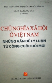 Giới thiệu sách “Chủ nghĩa xã hội ở Việt Nam những vấn đề lý luận từ công cuộc đổi mới”